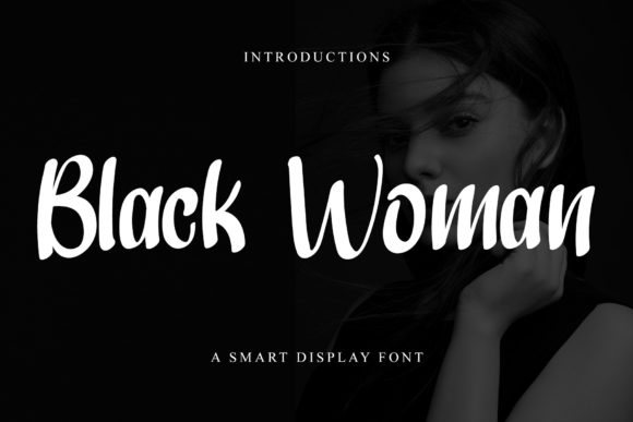 Black Woman: A Versatile Script Font for Editorial Design