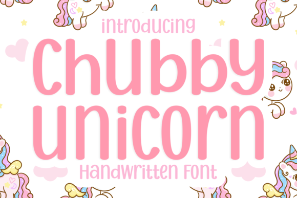 Chubby Unicorn: A Script Handwritten Font for Creative Campaigns