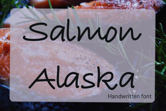 Salmon Alaska: A Versatile Script Handwritten Font