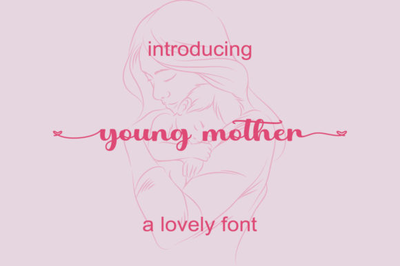 Young Mother: A Script Handwritten Font for Luxurious Branding and Creative Campaigns